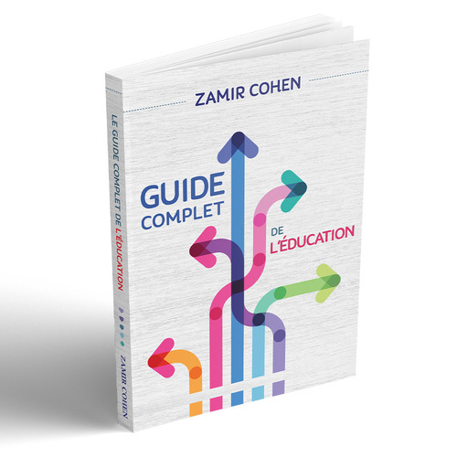 Le guide complet de l’?ducation (המדריך המלא לחינוך ילדים - צרפתית)